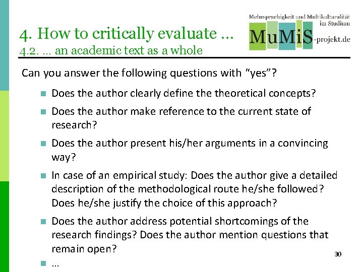 4. How to critically evaluate … 4. 2. … an academic text as a 4. How to critically evaluate … 4. 2. … an academic text as a