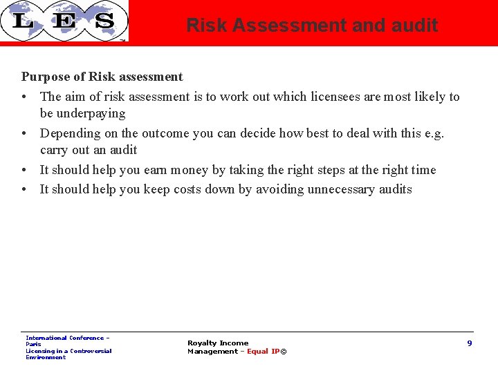 Risk Assessment and audit Purpose of Risk assessment • The aim of risk assessment