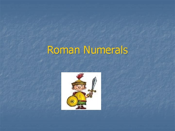 Roman Numerals 