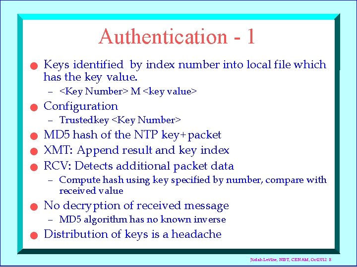 Authentication - 1 n Keys identified by index number into local file which has