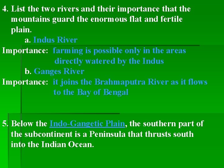 4. List the two rivers and their importance that the mountains guard the enormous