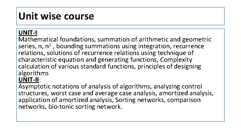 Design and Analysis of Algorithms 09 Credits 5