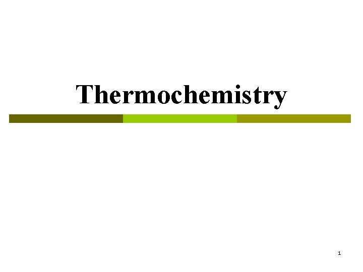 Thermochemistry 1 