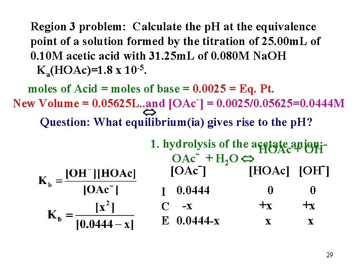 Region 3 problem: Calculate the p. H at the equivalence point of a solution