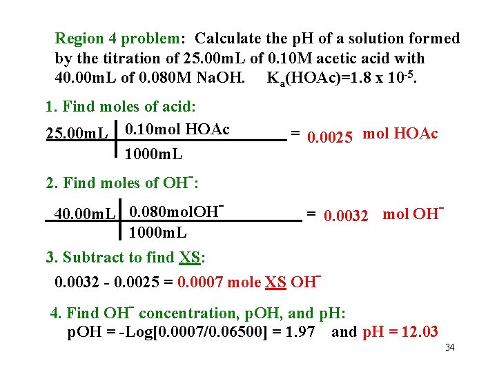 Region 4 problem: Calculate the p. H of a solution formed by the titration
