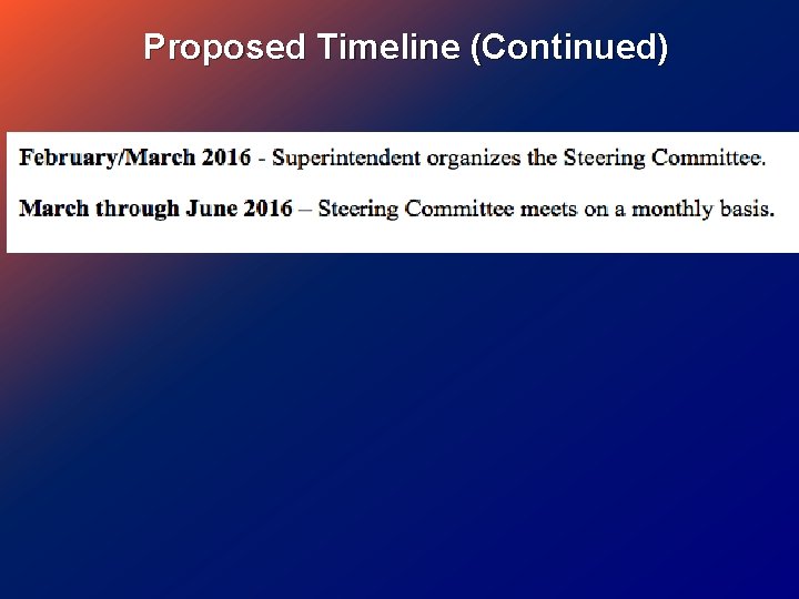Proposed Timeline (Continued) 