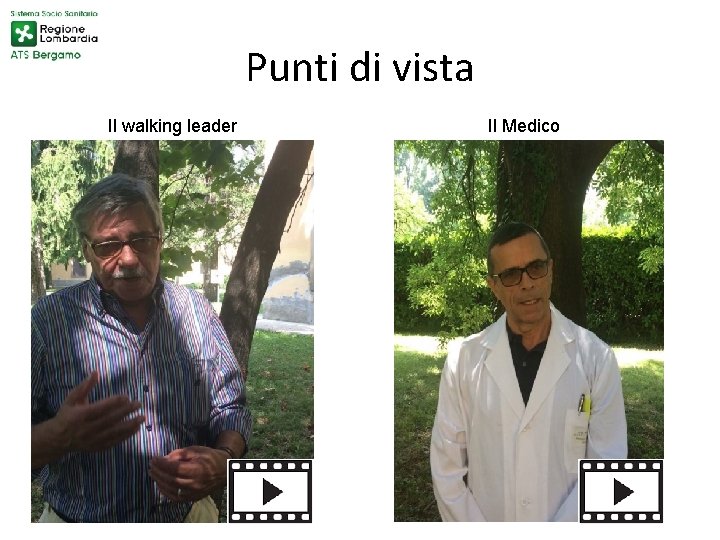 Punti di vista Il walking leader Il Medico Punti di vista Il walking leader Il Medico