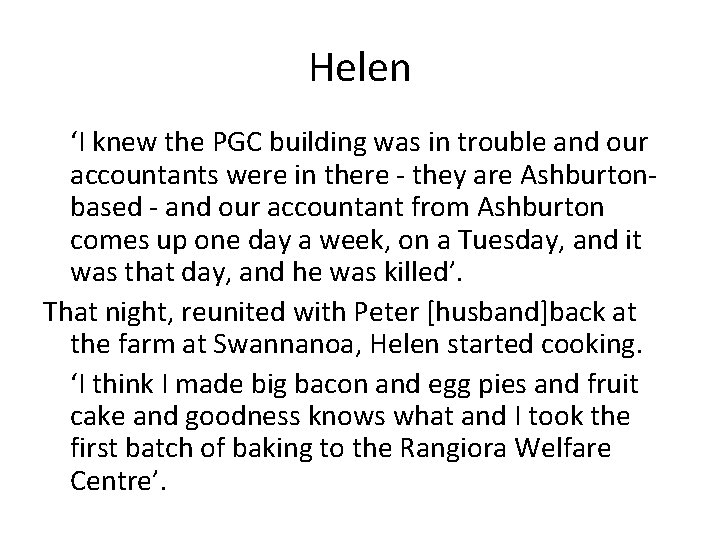 Helen ‘I knew the PGC building was in trouble and our accountants were in Helen ‘I knew the PGC building was in trouble and our accountants were in