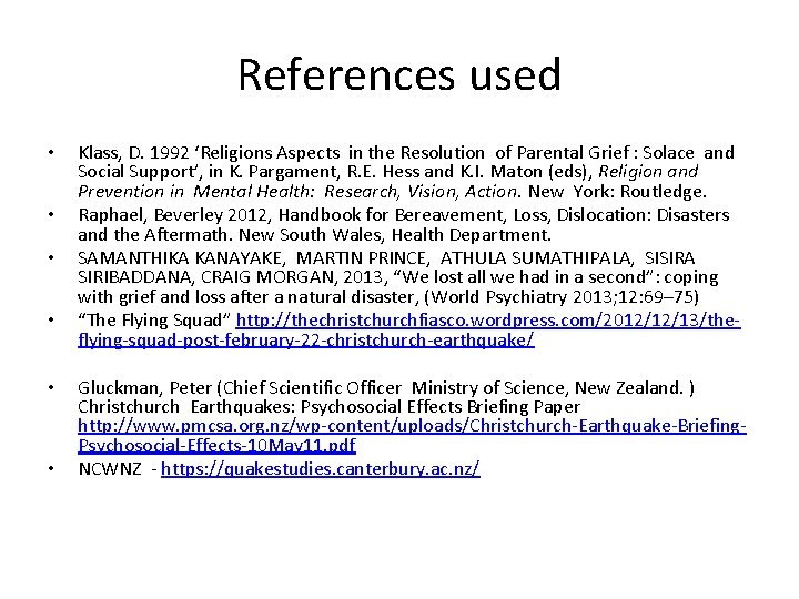 References used • • • Klass, D. 1992 ‘Religions Aspects in the Resolution of References used • • • Klass, D. 1992 ‘Religions Aspects in the Resolution of