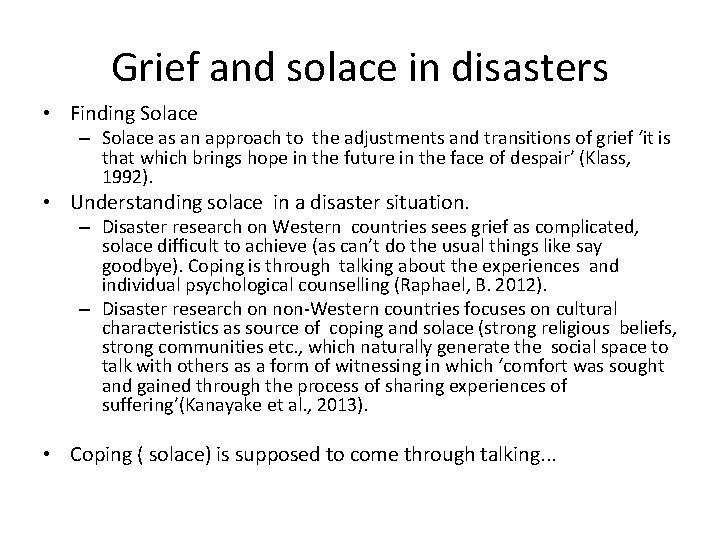 Grief and solace in disasters • Finding Solace – Solace as an approach to Grief and solace in disasters • Finding Solace – Solace as an approach to