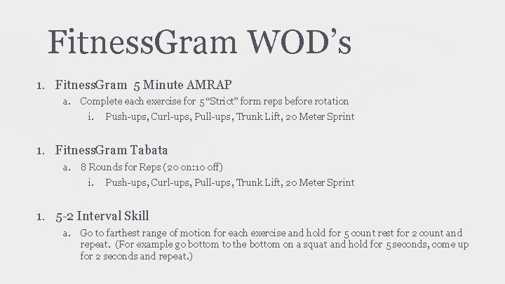 Fitness. Gram WOD’s 1. Fitness. Gram 5 Minute AMRAP a. Complete each exercise for