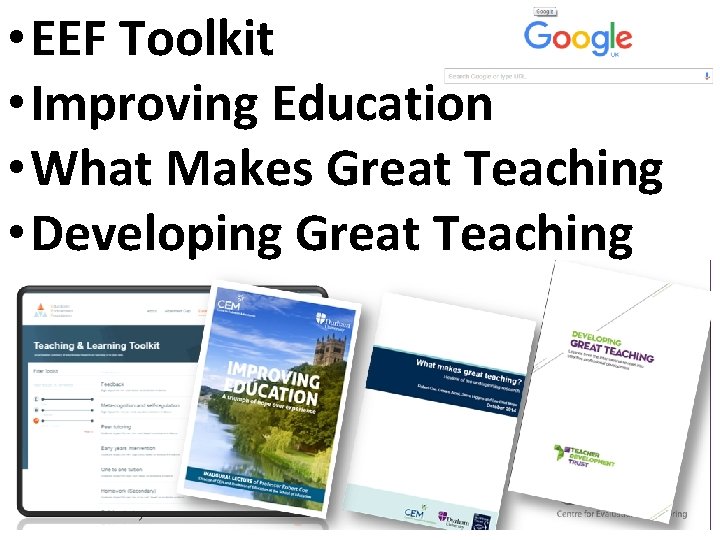  • EEF Toolkit • Improving Education • What Makes Great Teaching • Developing