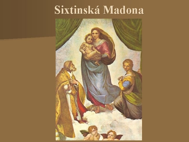 Sixtinská Madona 