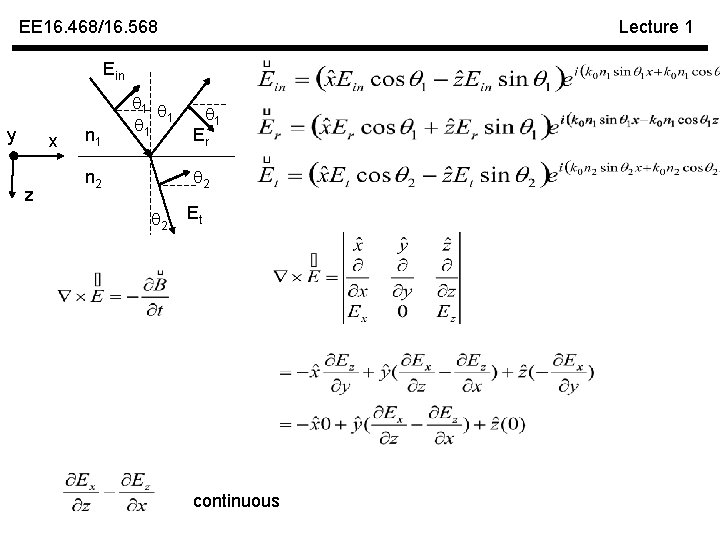 EE 16. 468/16. 568 Lecture 1 Ein y x z n 1 1 1