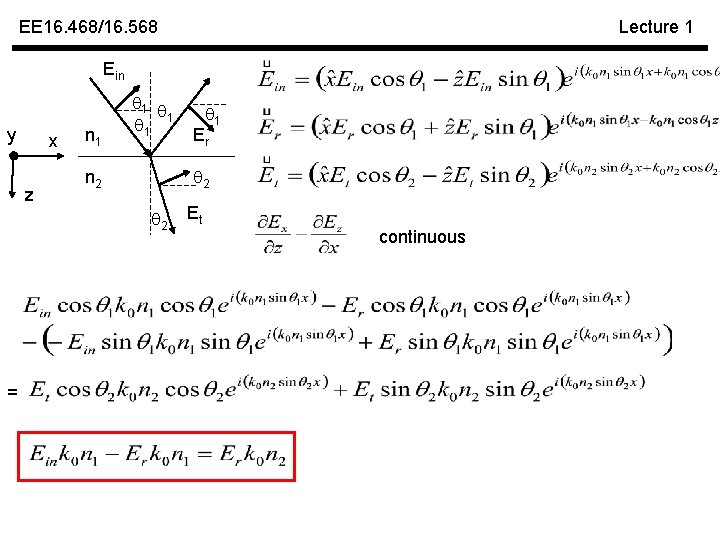 EE 16. 468/16. 568 Lecture 1 Ein y x z n 1 1 1