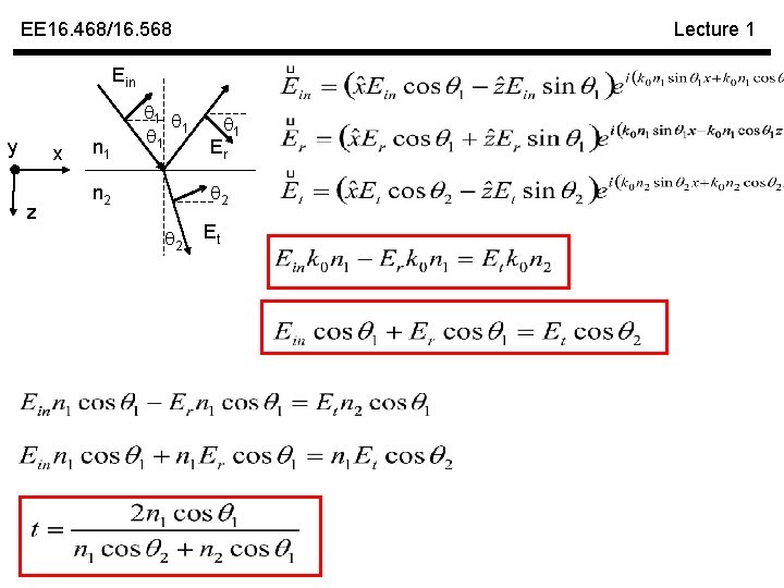 EE 16. 468/16. 568 Lecture 1 Ein y x z n 1 1 1