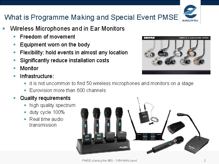 What is Programme Making and Special Event PMSE § Wireless Microphones and in Ear