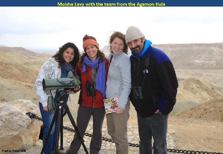 Moishe Levy with the team from the Agamon Hula Photo: Yuval Dax 