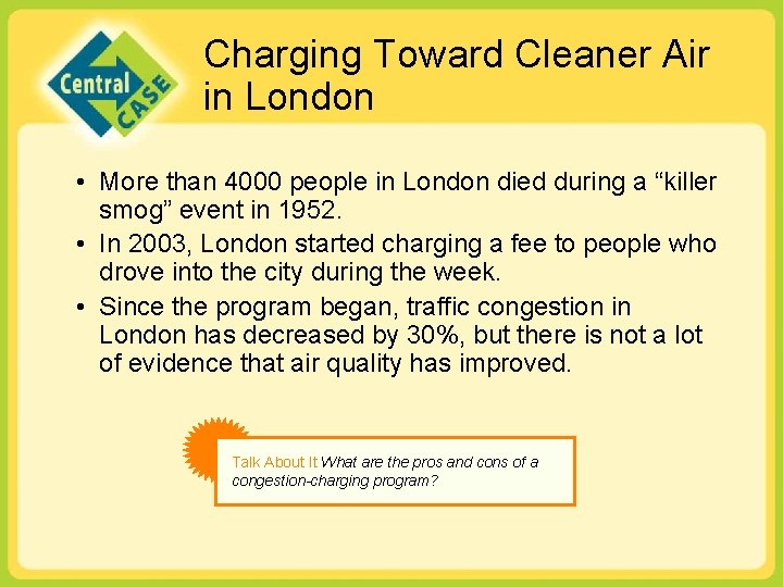 Charging Toward Cleaner Air in London • More than 4000 people in London died