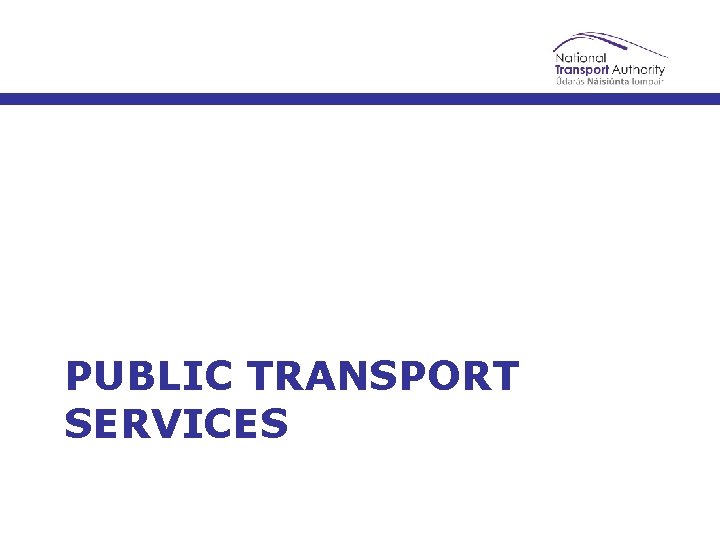 PUBLIC TRANSPORT SERVICES 