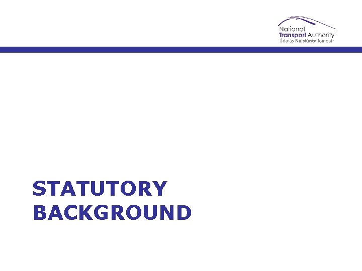 STATUTORY BACKGROUND 