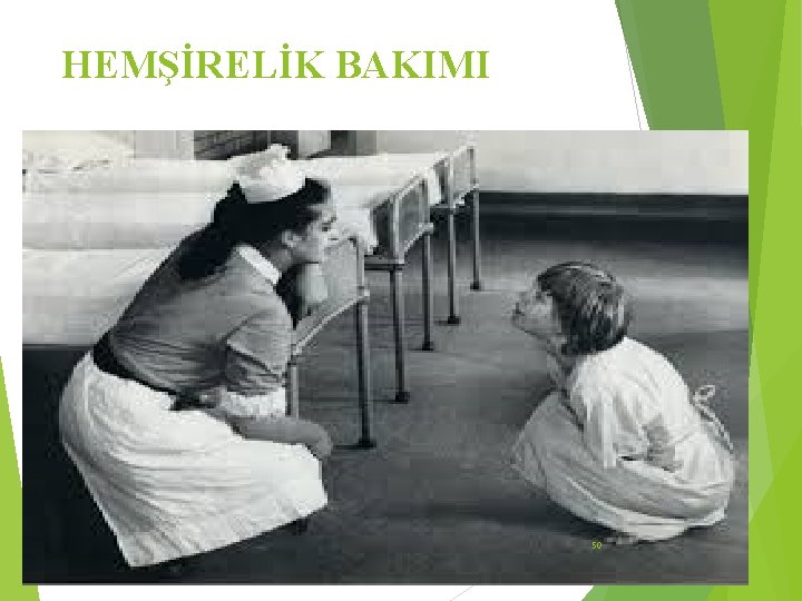 HEMŞİRELİK BAKIMI 50 