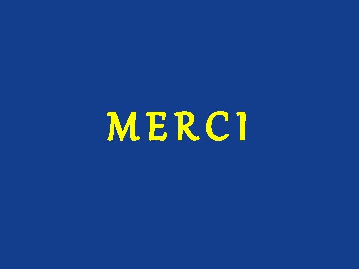 MERCI 