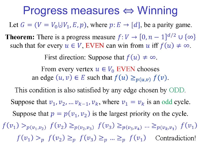  This condition is also satisfied by any edge chosen by ODD. Contradiction! 