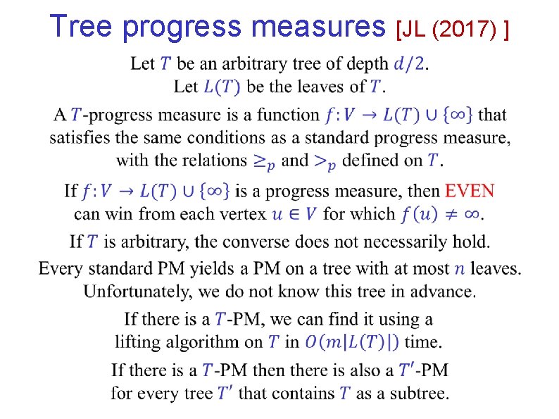 Tree progress measures [JL (2017) ] 