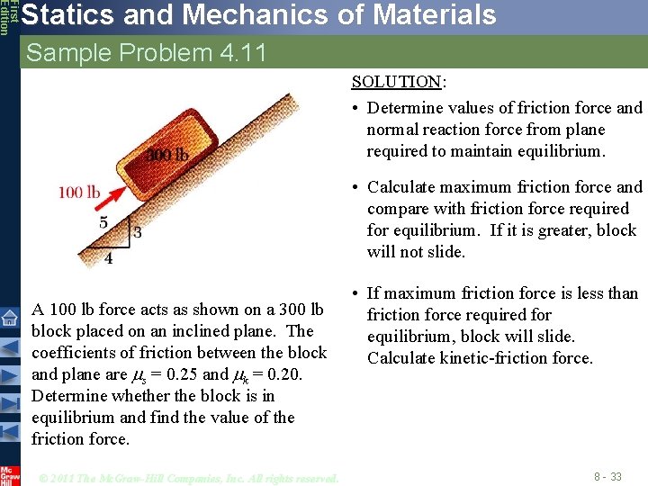 First Edition Statics and Mechanics of Materials Sample Problem 4. 11 SOLUTION: • Determine