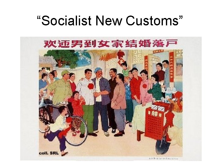 “Socialist New Customs” 