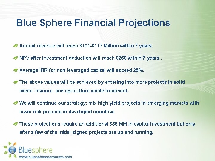 Blue Sphere Financial Projections Annual revenue will reach $101 -$113 Million within 7 years.