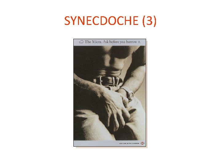 SYNECDOCHE (3) 