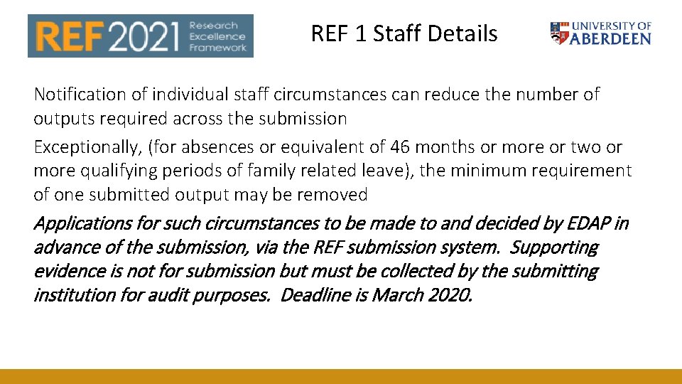 REF 1 Staff Details Notification of individual staff circumstances can reduce the number of REF 1 Staff Details Notification of individual staff circumstances can reduce the number of