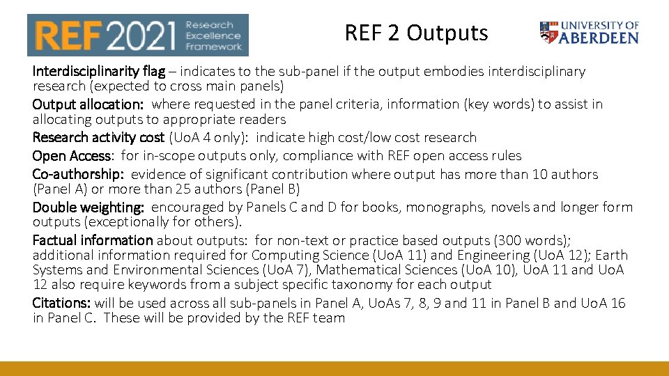 REF 2 Outputs Interdisciplinarity flag – indicates to the sub-panel if the output embodies REF 2 Outputs Interdisciplinarity flag – indicates to the sub-panel if the output embodies