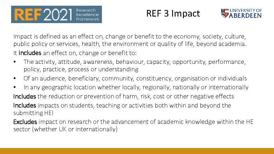 REF 3 Impact is defined as an effect on, change or benefit to the REF 3 Impact is defined as an effect on, change or benefit to the