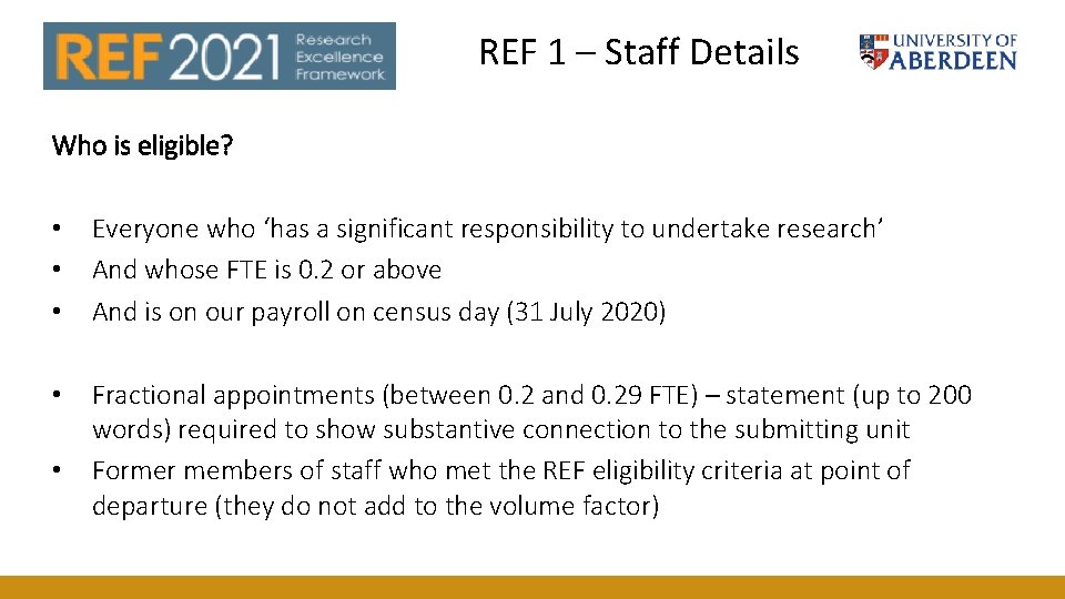 REF HR Issues REF 1 – Staff Details Who is eligible? • • • REF HR Issues REF 1 – Staff Details Who is eligible? • • •