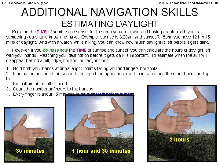 PART 3 Advance Land Navigation Module 17 Additional Land Navigation Skills ADDITIONAL NAVIGATION SKILLS