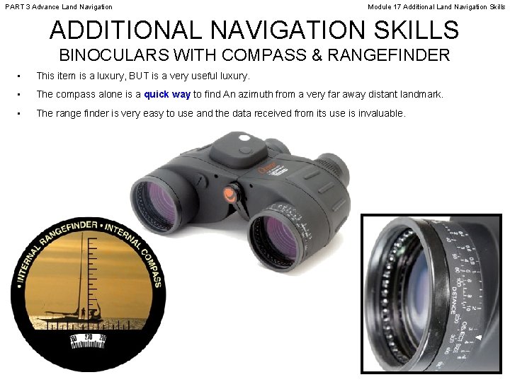 PART 3 Advance Land Navigation Module 17 Additional Land Navigation Skills ADDITIONAL NAVIGATION SKILLS