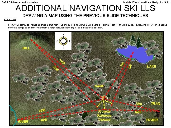 PART 3 Advance Land Navigation Module 17 Additional Land Navigation Skills ADDITIONAL NAVIGATION SKI