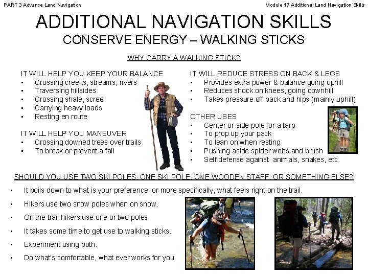 PART 3 Advance Land Navigation Module 17 Additional Land Navigation Skills ADDITIONAL NAVIGATION SKILLS