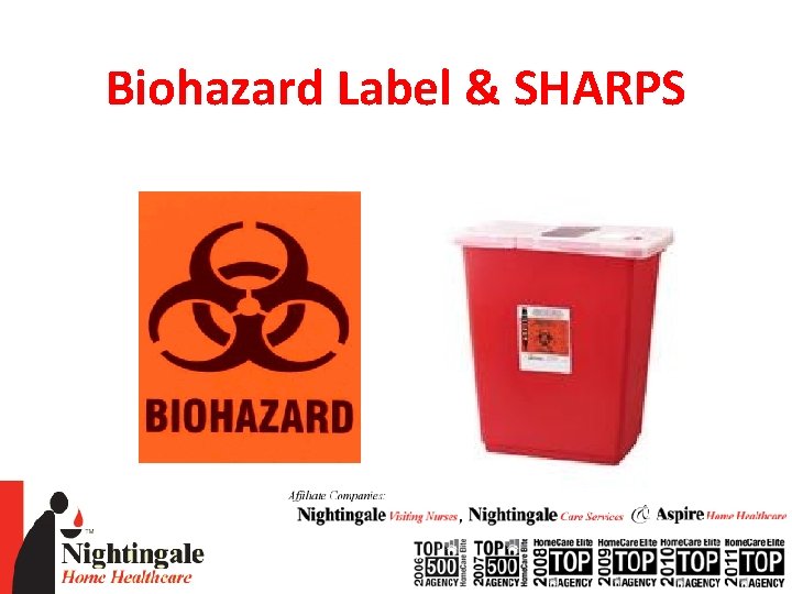 Biohazard Label & SHARPS 