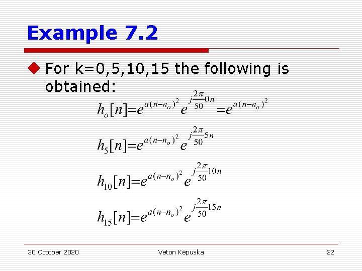 Example 7. 2 u For k=0, 5, 10, 15 the following is obtained: 30