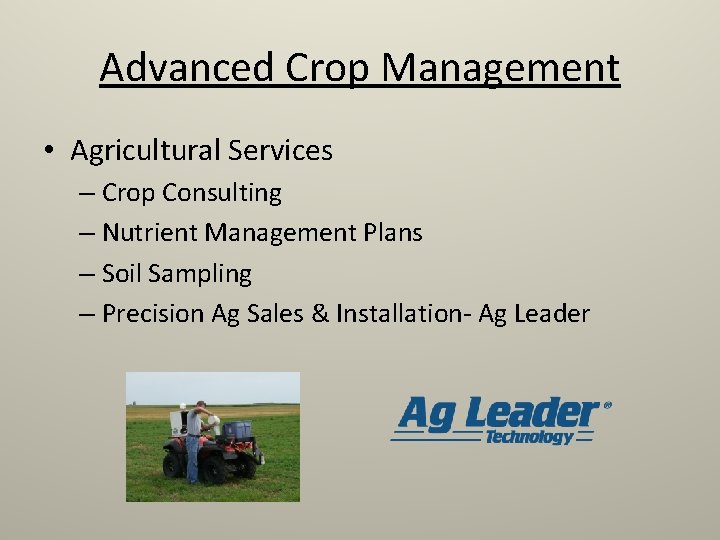 Advanced Crop Management • Agricultural Services – Crop Consulting – Nutrient Management Plans –