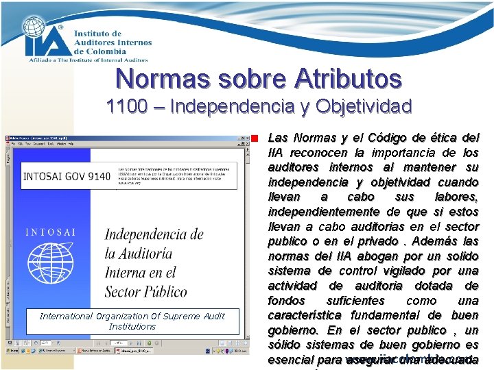 Normas sobre Atributos 1100 – Independencia y Objetividad International Organization Of Supreme Audit Institutions