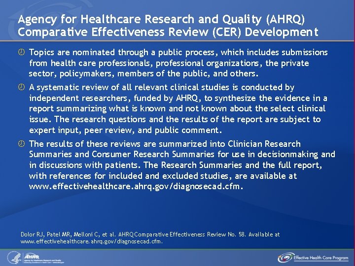 Agency for Healthcare Research and Quality (AHRQ) Comparative Effectiveness Review (CER) Development Topics are