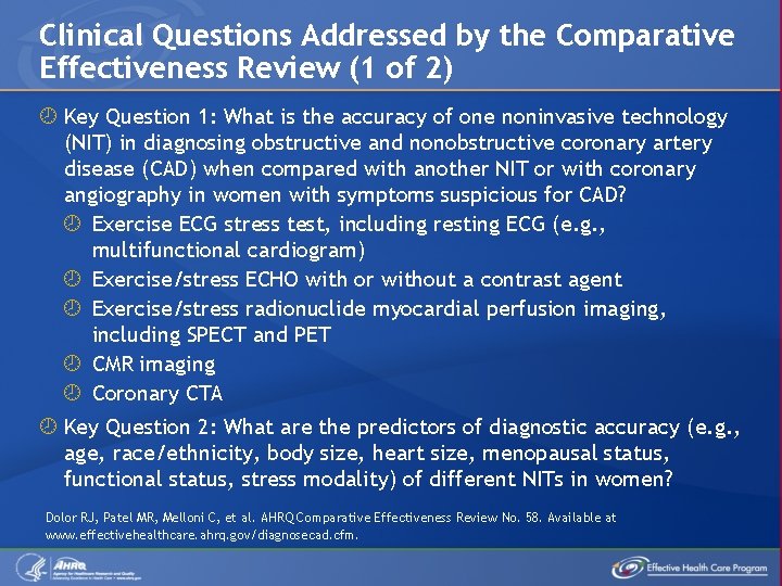 Clinical Questions Addressed by the Comparative Effectiveness Review (1 of 2) Key Question 1: