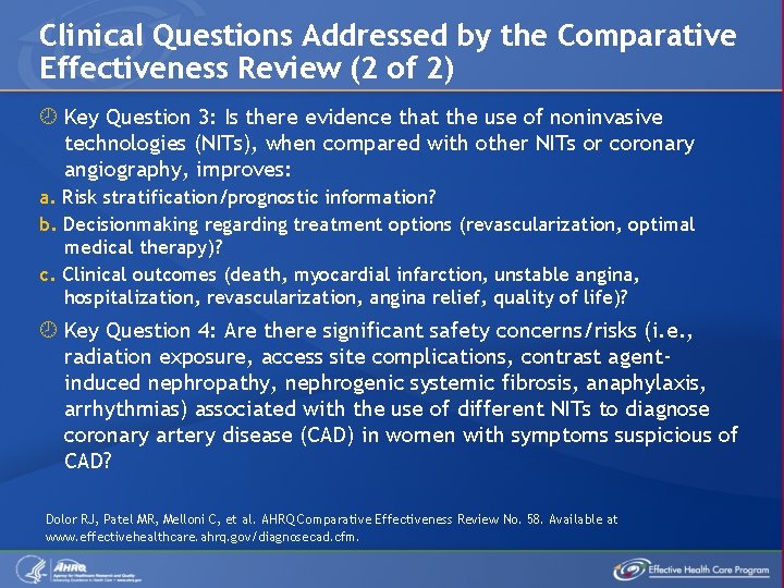 Clinical Questions Addressed by the Comparative Effectiveness Review (2 of 2) Key Question 3: