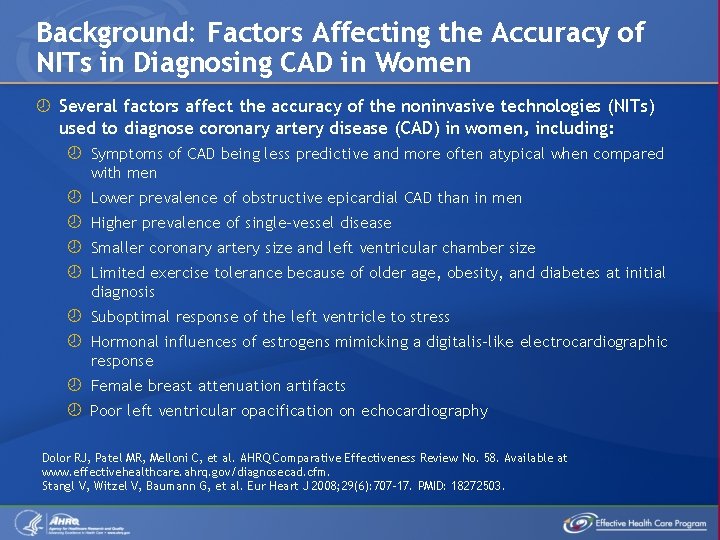 Background: Factors Affecting the Accuracy of NITs in Diagnosing CAD in Women Several factors