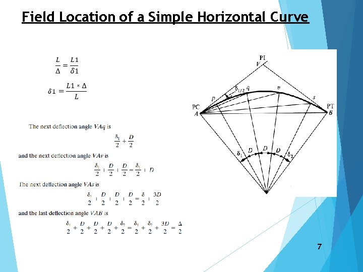 Field Location of a Simple Horizontal Curve 7 